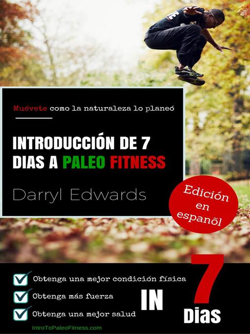 Title details for Introducción de 7 días a Paleo Fitness by Darryl Edwards - Available